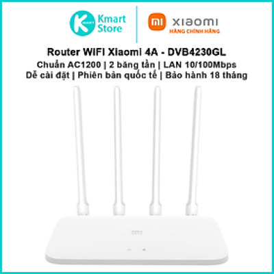 Bộ phát WIFI Xiaomi 4A - DVB4230GL | AC1200 băng tần kép | Lan 10/100Mbps | Dễ cài đặt | Bản quốc tế | Bảo hành 18 tháng | Hàng Chính Hãng