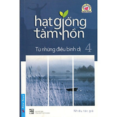 Hạt Giống Tâm Hồn 4 (Khổ Nhỏ)