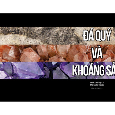Đá Quý Và Khoáng Sản - Bìa Cứng (Tái Bản)