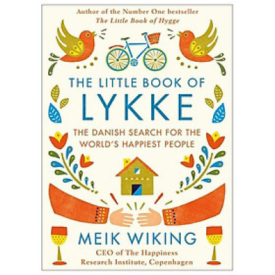 The Little Book of Lykke: The Danish Search for the World