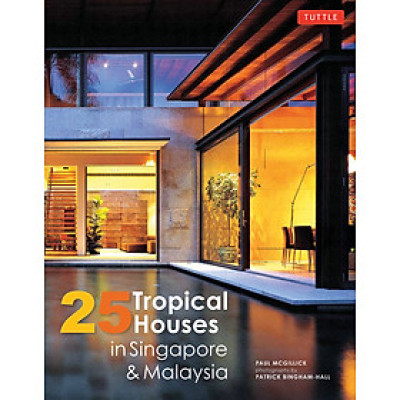 25 Tropical Houses In Singapore And Malaysia - Paperback