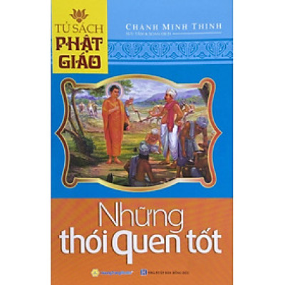 Tủ Sách Phật Giáo - Những Thói Quen Tốt