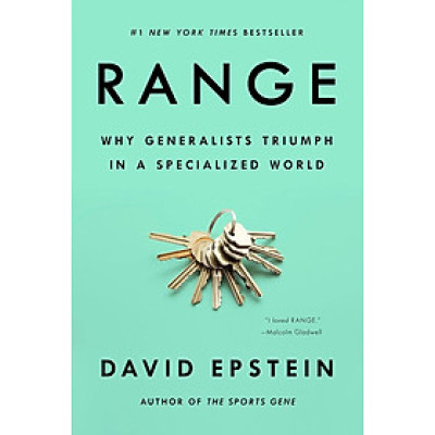 Range: Why Generalists Triumph In A Specialized World