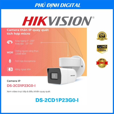 Camera IP Quay quét hình trụ 2MP kèm mic thu âm Hikvision mã DS-2CD1P23G0-I ,thế hệ mới - Hàng Chính Hãng