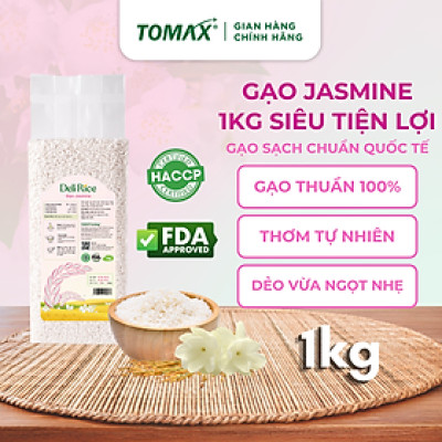 Gạo Jasmine Tomax (1kg) không đấu trộn - Thơm hương tự nhiên, cơm dẻo mềm, tơi xốp