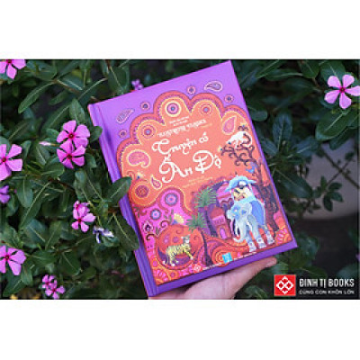 Truyện cổ Ấn Độ - Truyện kể cho bé trước giờ đi ngủ - Đinh Tị Books