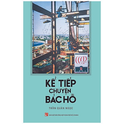 Kể Tiếp Chuyện Bác Hồ