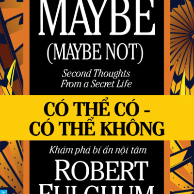 Combo Tác giả Robert Fulghum (Trường mẫu giáo uyên thâm + Góc nhìn của người thông thái + Có thể có, Có thể không) - Tái bản mới 2020