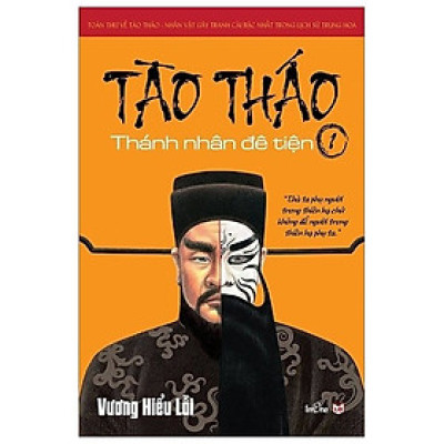 Tào Tháo - Thánh Nhân Đê Tiện 1