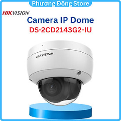 Camera IP bán cầu 4MP HIKVISION DS-2CD2143G2-IU,HÀNG CHÍNH HÃNG