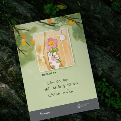 Cảm Ơn Bạn Đã Không Từ Bỏ Chính Mình