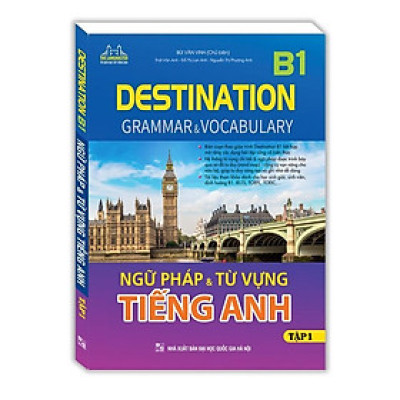 Sách - Dstination B1 - Ngữ Pháp Và Từ Vựng Tiếng Anh - Tập 1 - Minh Thắng
