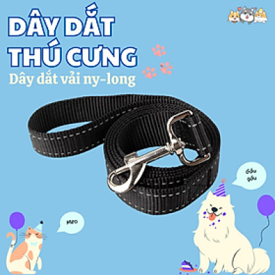Dây dắt thú cưng vải dù, dây dắt chó mèo. dài 1m, vải dù chắc chắn, có đầu dây cầm tiện lợi, móc khóa inox