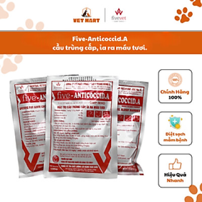 Five-Anticoccid.A cầu trùng cấp, ỉa ra máu tươi.