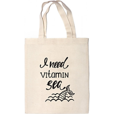 Túi Vải Canvas - I Need Vitamin Sea