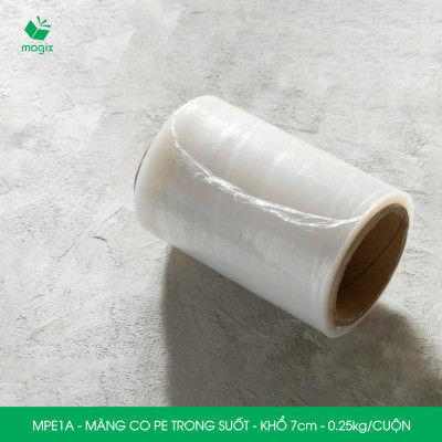 MPE1A - Khổ 7cm - 0.25kg - 1 cuộn màng co PE trong suốt - Cuộn màng bọc PE, màng chít quấn hàng