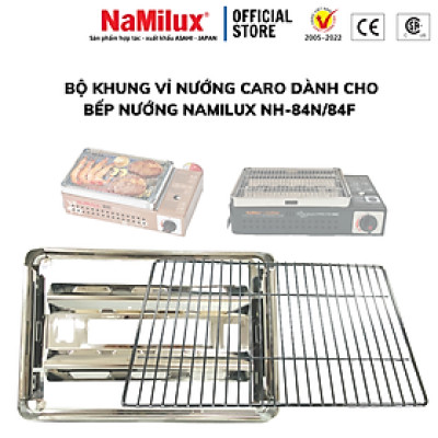 Bộ Khung Có Kèm Vỉ Nướng Inox Dùng Cho Các Loại Bếp Nướng NaMilux - Hàng Chính Hãng