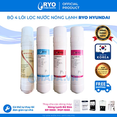 Bộ 4 Lõi Lọc RYO Hyundai Nhập Khẩu Hàn Quốc - Hàng Chính Hãng - (Dùng Thay Lõi Cho máy lọc nước RP901 RP902 RP903 RP100H PGP1000 RP100S Sambon Wacortec...)