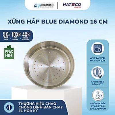 Xửng hấp cao cấp Blue Diamond 16 cm
