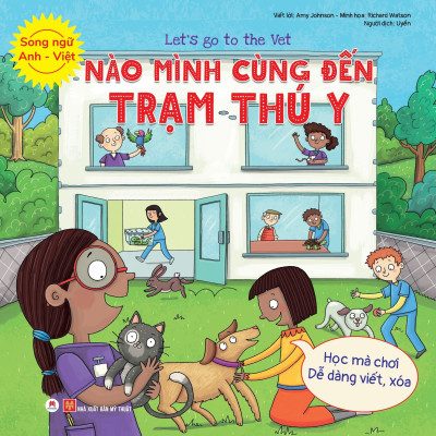 Sách- Song Ngữ Anh  Việt, Nào Mình Cùng Đến Trạm Thú Y (Tái bản 2021)- 2HBooks