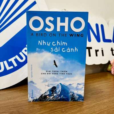 Osho  - Như Chim Sải Cánh  - Vanlangbooks