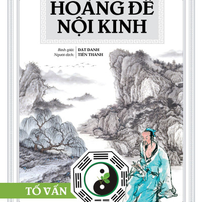 Sách - Hoàng Đế Nội Kinh - Tố Vấn - Bìa Cứng (Tái Bản 2025)