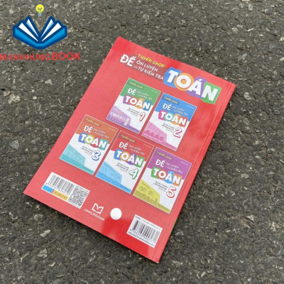 Sách: Đề Ôn Luyện Và Tự Kiểm Tra Toán Lớp 4 - Ôn Tập Lí Thuyết Và Bổ Sung Bài Tập Ngoài Giờ