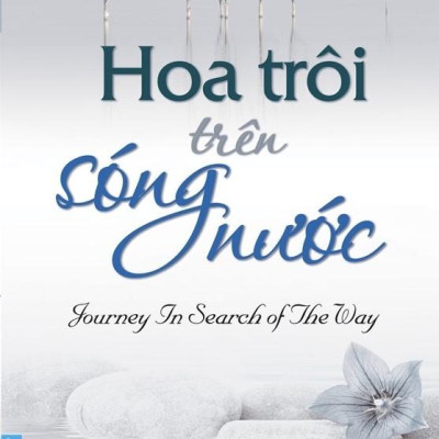 Sách Hoa Trôi Trên Sóng Nước (Tái Bản 2020) - Nguyên Phong