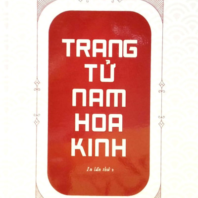 Trang Tử Nam Hoa Kinh (Thu Giang Nguyễn Duy Cần) (Tái Bản)