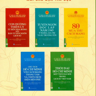 Kỷ Niệm 80 Năm Quốc Khánh Nước Cộng Hòa Xã Hội Chủ Nghĩa Việt Nam: Thời Đại Hồ Chí Minh - Một Thời Đại Mới Trong Lịch Sử Việt Nam 