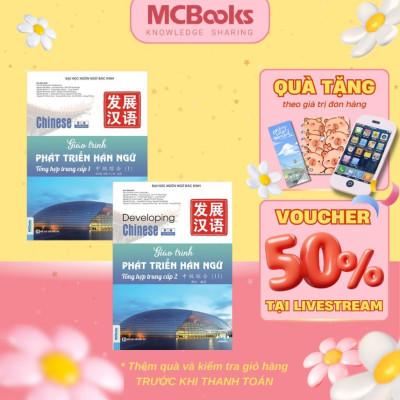 Sách - Giáo Trình Phát triển Hán ngữ Tổng Hợp Trung Cấp 1& 2 - MCBooks