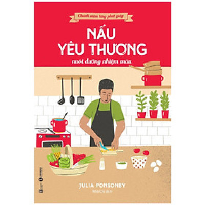 Chánh Niệm Từng Phút Giây - Nấu Yêu Thương Nuôi Dưỡng Nhiệm Màu_THA