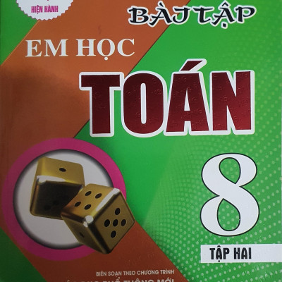 Combo Bài Tập Em Học Toán Lớp 8 - Tập 1+2 (Biên Soạn Theo Chương Trình GDPT Mới)