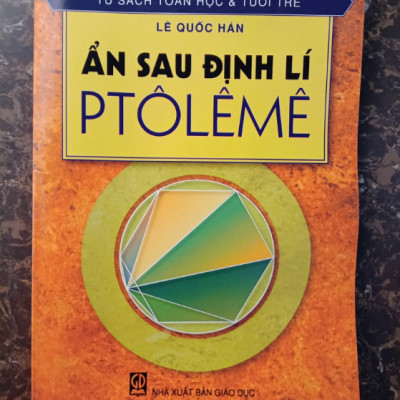 Sách - Ẩn Sau Định Lí Ptôlêmê