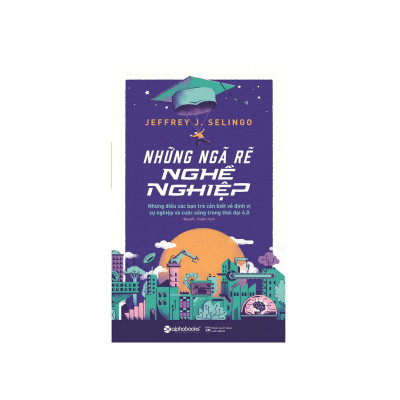 Combo Sách Kĩ Năng Sống: Vượt Qua Thử Thách Trong Phỏng Vấn Tuyển Dụng + Những Ngã Rẽ Nghề Nghiệp