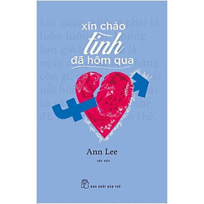 Sách - Xin Chào Tình Đã Hôm Qua ( Tản Văn ) - NXB Trẻ