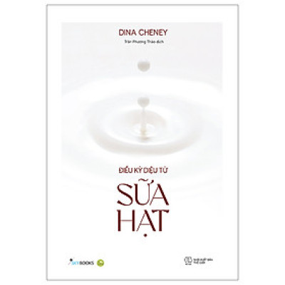 Điều Kỳ Diệu Từ Sữa Hạt