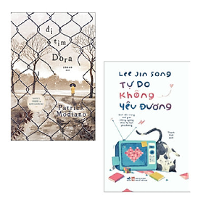 Combo 2 Cuốn: Tự Do Không Yêu Đương+ Đi tìm Dora