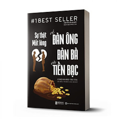 Sự Thật Mất Lòng Về Đàn Ông Đàn Bà Và Tiền Bạc
