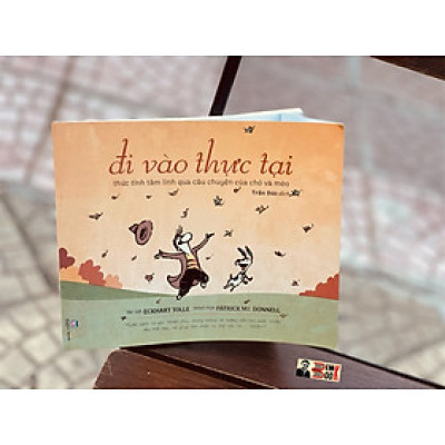 ĐI VÀO THỰC TẠI -