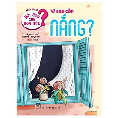 Nói Sao Cho Con Hiểu: Vì Sao Cần Nắng?