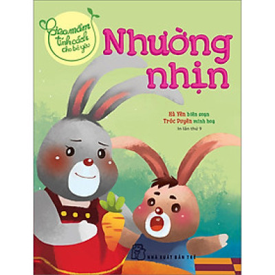 Gieo Mầm Tính Cách Cho Bé Yêu - Nhường Nhịn