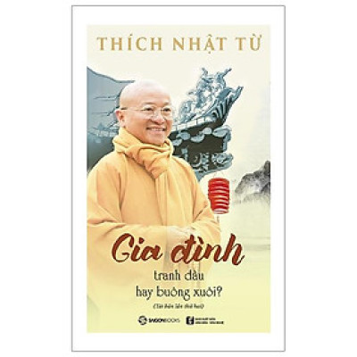 Gia Đình: Tranh Đấu Hay Buông Xuôi? (Tái Bản 2019)