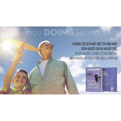 Sách - Bạn Đang Nghịch Gì Với Đời Mình - FirstNews ( What Are You Doing With Your Life ? )