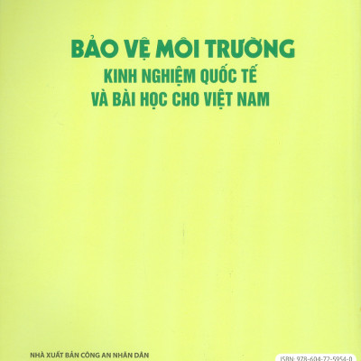 Bảo Vệ Môi Trường Kinh Nghiệm Quốc Tế Và Bài Học Cho Việt Nam
