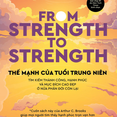Sách - From Strength To Strength - Thế Mạnh Tuổi Trung Niên