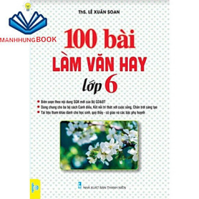 Sách 100 bài làm văn hay lớp 6.