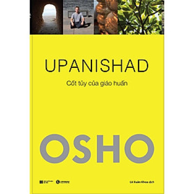 Sách - Upanishad Osho - Cốt Tủy Của Giáo Huấn
