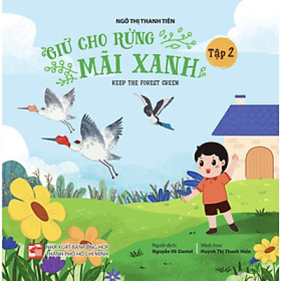 Giữ Cho Rừng Mãi Xanh - Tập 2
