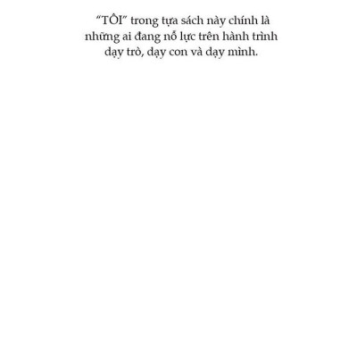 Sư Phạm Khai Phóng - Thế Giới, Việt Nam Và Tôi - Bìa Cứng